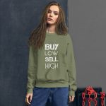 Buy Low Sell High Unisex Sweatshirt - Image 6
