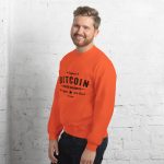 I am Satoshi Unisex Sweatshirt - Image 18